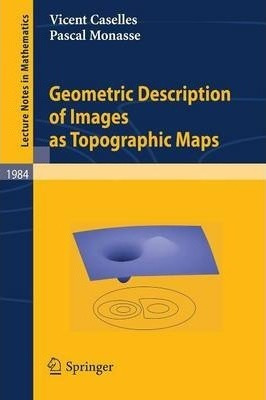 Geometric Description Of Images As Topographic Maps - Vic...