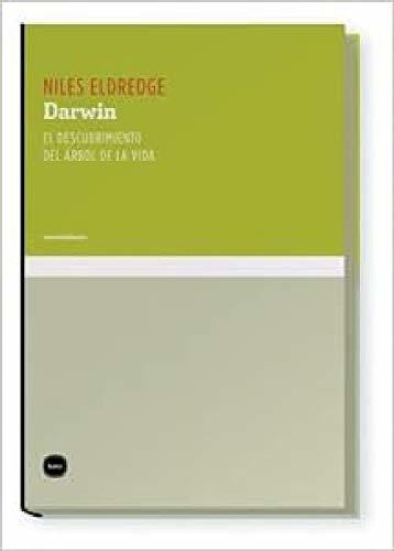 Darwin El Decubrimiento Del Arbol De La Vida, De Eldredge, Niles. Editorial Katz, Edición 1 En Español