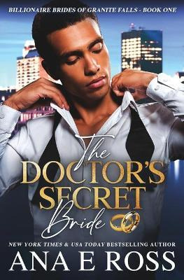 Libro The Doctor's Secret Bride - Ana E Ross