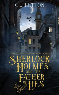 Libro Sherlock Holmes And The Father Of Lies: Book #2 In ...