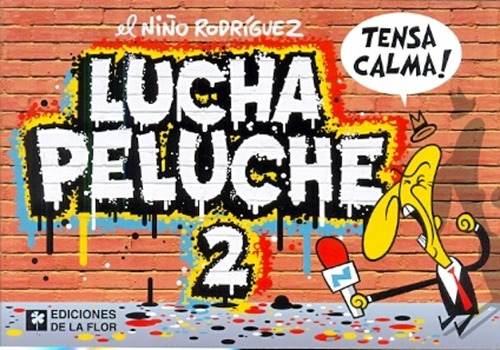 Lucha Peluche 2 - Niño Rodriguez