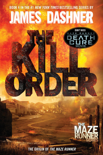 The Maze Runner 4 Origin: The Kill Order - Delacorte