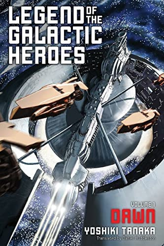 Legend Of The Galactic Heroes, Vol. 1 : Dawn, De Yoshiki Tanaka. Editorial Viz Media, Subs. Of Shogakukan Inc, Tapa Blanda En Inglés