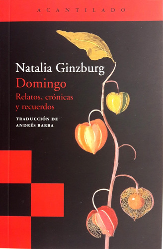 Domingo - Natalia Ginzburg - Acantilado Bolsillo