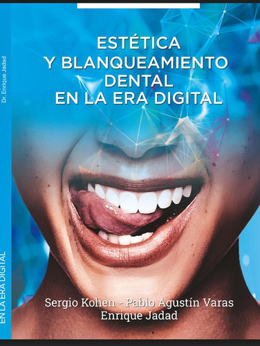 Libro  Estética Y Blanqueamiento  Dental En La Era Digital 