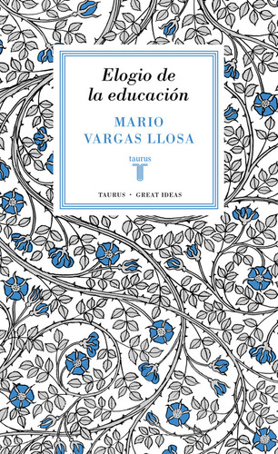 Libro Elogio De La Educaciã³n (serie Great Ideas 37)