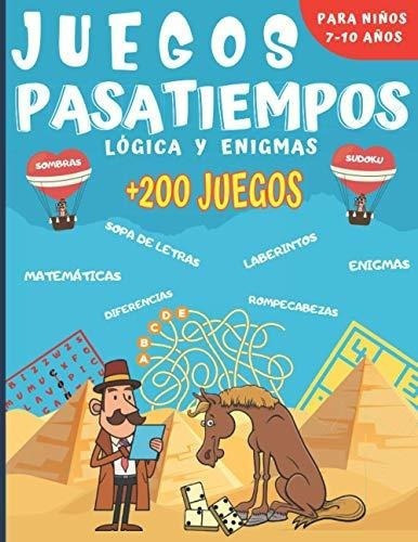 Juegos Pasatiempos Logica Y Enigmas Para Niños 7-1, de Deouf, Actus. Editorial Independently Published en español