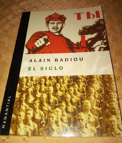 El Siglo - Alain Badiou