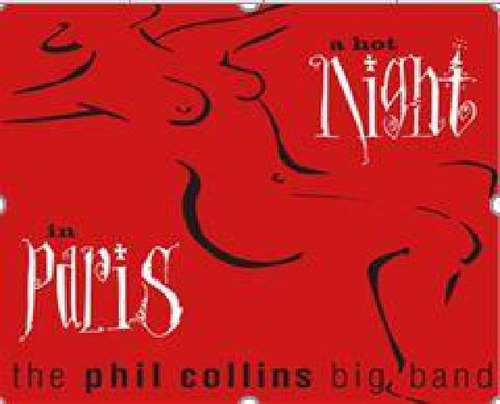 Cd Phil Collins - A Hot Night.. - Remastered