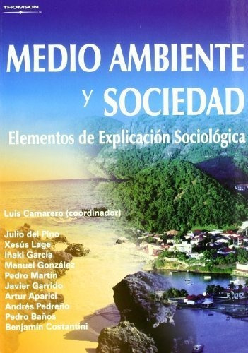 Medio Ambiente Y Sociedad Elementos Explicacion Sociologi...