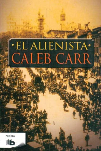 Alienista / Caleb Carr (envíos)