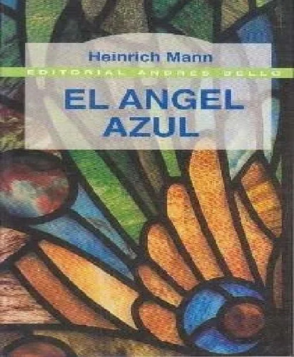 El Angel Azul - Heinrich Mann