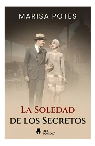 Libro La Soledad De Los Secretos /859