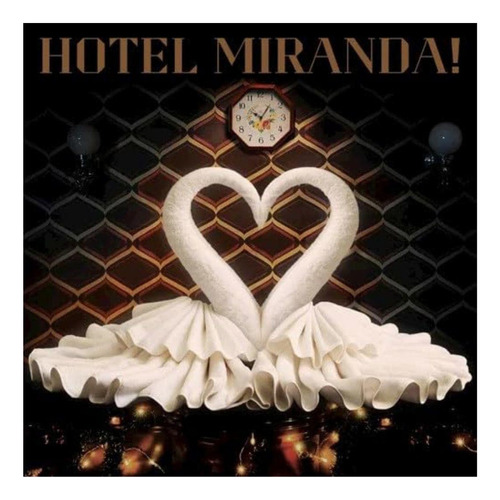 Miranda - Hotel Miranda (digipack) | Cd