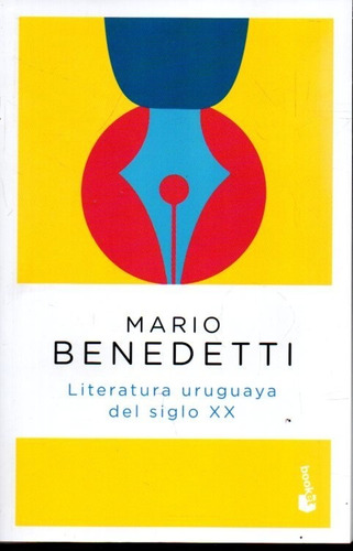 Literatura Uruguaya Del Siglo Xx Benedetti