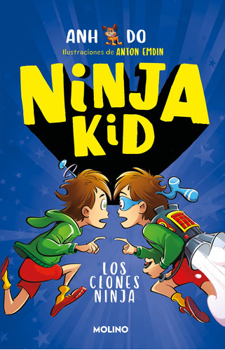 Ninja Kid 5 - Los Clones Ninja, De Do, Anh. Serie Molino Editorial Molino, Tapa Blanda En Español, 2022