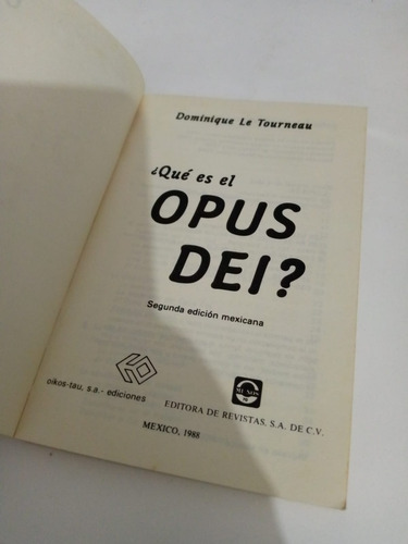 ¿qué Es El Opus Dei? Dominique Le Tourneau, Oikos (Usado)