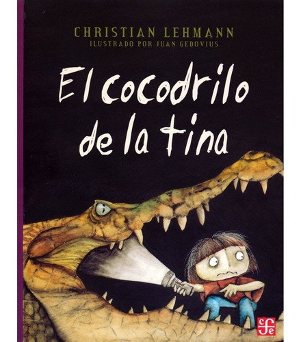 El Cocodrilo De La Tina - Christian Lehmann