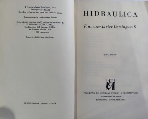 Hidráulica. 5° Edición Francisco J Domínguez. Ingeniería (Reacondicionado)