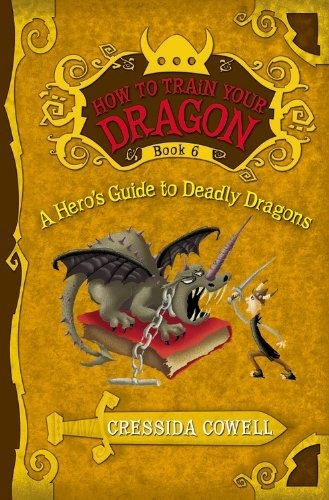 A Heros Guide To Deadly Dragons The Heroic Misadventures Of 