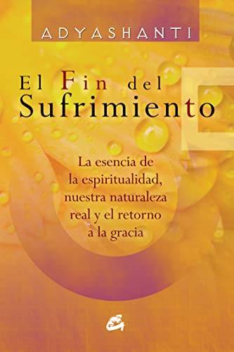 Libro Fin Del Sufrimiento La Esencia De La Espiritualidad Nu