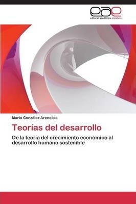 Libro Teorias Del Desarrollo - Gonzalez Arencibia Mario