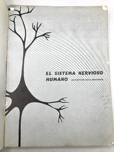 El Sistema Nervioso Humano Un Punto De Vista Anatómico Barr (Usado)