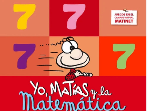 Libro Escolar Yo, Matías Y La Matemática 7