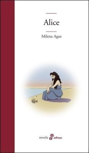 Libro -  Alice De Milena Agus