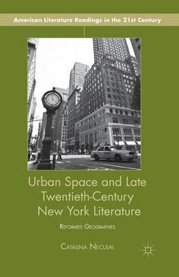 Libro Urban Space And Late Twentieth-century New York Lit...