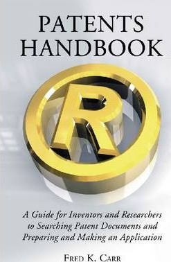 Patents Handbook - Fred K. Carr