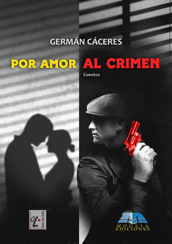 Ojo Lector - Por Amor Al Crimen - Cuentos