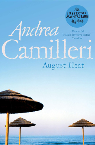 Libro:  August Heat (inspector Montalbano Mysteries)