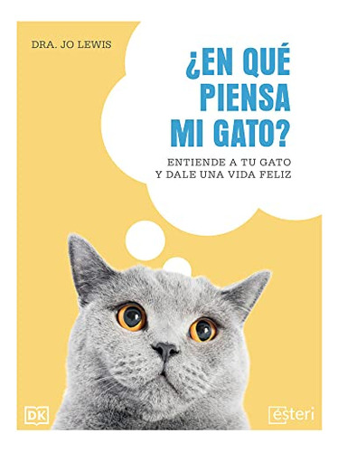 Libro ¿en Qué Piensa Mi Gato? De Jo Lewis  Ed: 1