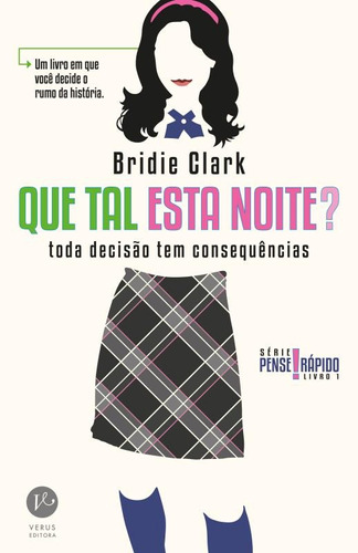 Que tal esta noite? (Vol. 1, Pense Rápido), de Clark, Bridie. Série Pense rápido Verus Editora Ltda., capa mole em português, 2015