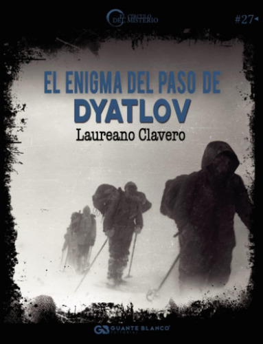 Libro: El Del Paso De Dyatlov (spanish Edition)