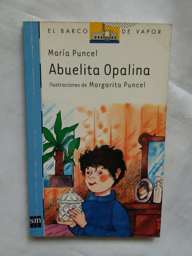 Abuelita Opalina Maria Puncel Libro Original