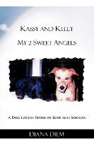 Libro Kassy And Kelly My 2 Sweet Angels : A Dog Lovers St...
