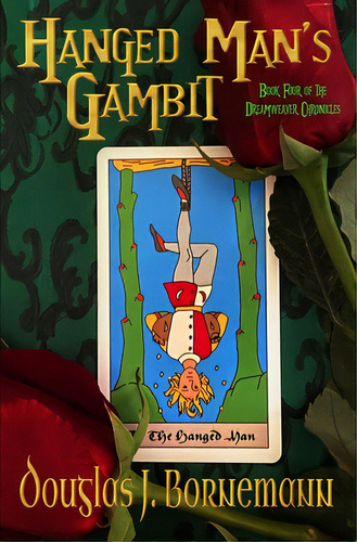 Hanged Man's Gambit, De Bornemann, Douglas J.. Editorial Lightning Source Inc, Tapa Blanda En Inglés