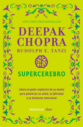 Super Cerebro .. Deeepak Chopra Y Rudolph E Tanzi 