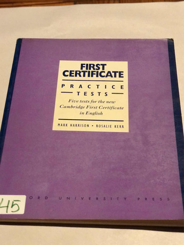 First Certificate = Practices Tests | Oxford University Pres