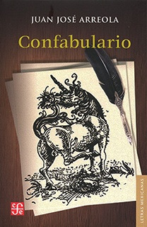 Confabulario - Arreola, Juan Jose