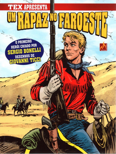 Tex Apresenta Um Rapaz No Faroeste N° 01 - 196 Páginas Em Português - Editora Mythos - Formato 16 X 21 - Capa Mole - 2019 - Bonellihq 1 Cx326 D23