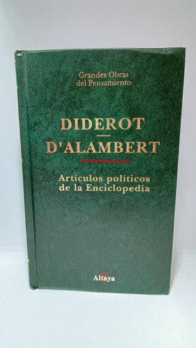 Artículos Políticos De La Enciclopedia - Diderot D'alambert