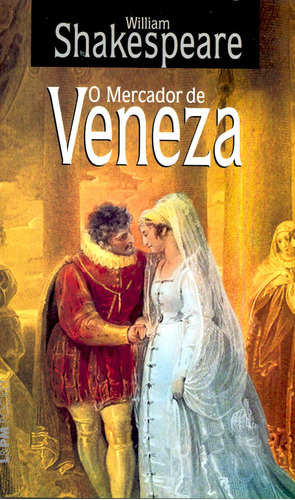 O mercador de Veneza, de Shakespeare, William. Série L&PM Pocket (653), vol. 653. Editora Publibooks Livros e Papeis Ltda., capa mole em português, 2007