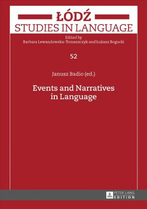 Libro Events And Narratives In Language - Janusz Badio