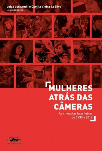 Livro: Mulheres Atrás Das Câmeras 