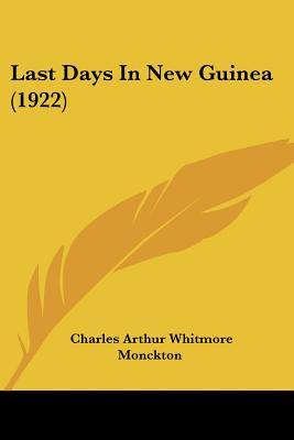 Libro Last Days In New Guinea (1922) - Monckton, Charles ...