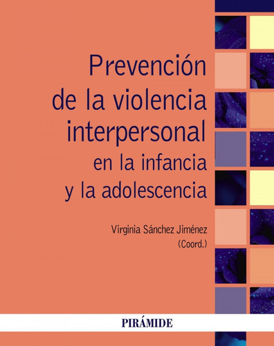 Libro Prevención De La Violencia Interpersonal En La Infanci