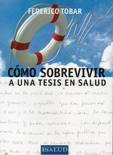 Como Sobrevivir A Una Tesis En Salud. Tobar. Isalud